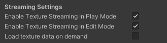 Edit > Project Settings > Editor にあるストリーミング設定