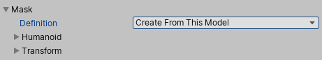Mask Definition, Humanoid와 Transform 옵션